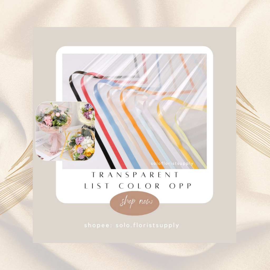 Jual TRANSPARENT LIST COLOR OPP FLOWER WRAPPING PEMBUNGKUS BUKET OPP ...