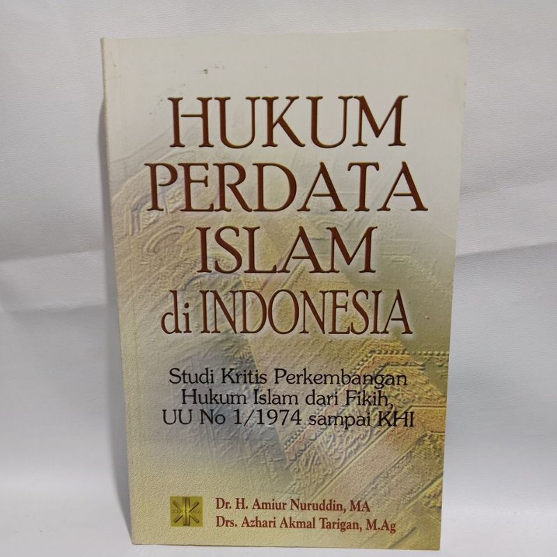 Jual Buku Hukum Perdata Islam Di Indonesia -Dr. H. Amiur Nuruddin, M ...