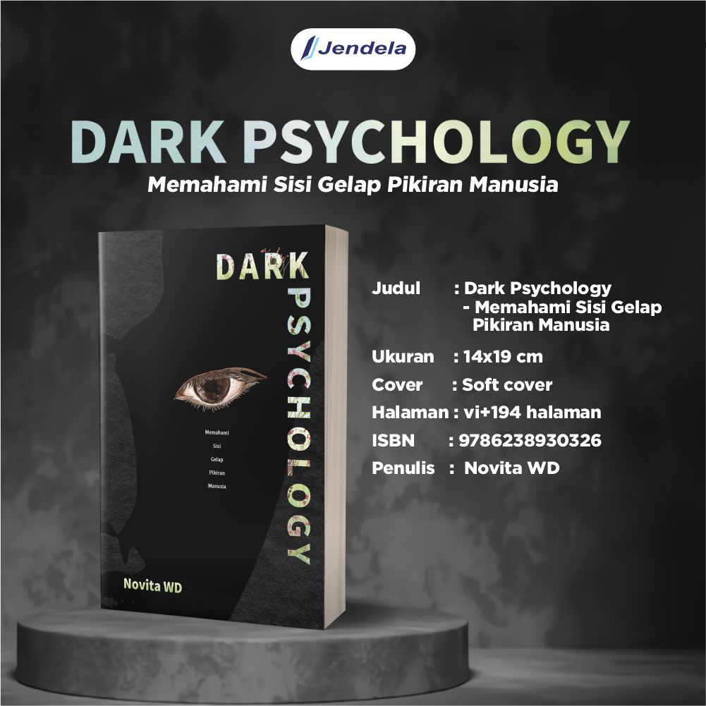 Jual Dark Psychology Memahami Sisi Gelap Pikiran Manusia Psikologi Gelap  Buku Motivasi By Novita WD - Jendela | Shopee Indonesia