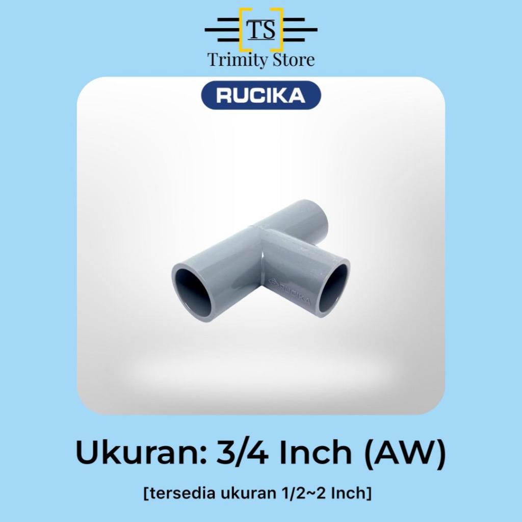 Jual RUCIKA Tee / T Pipa PVC (AW) Ukuran 3/4 Inch [T-AW] | Shopee Indonesia