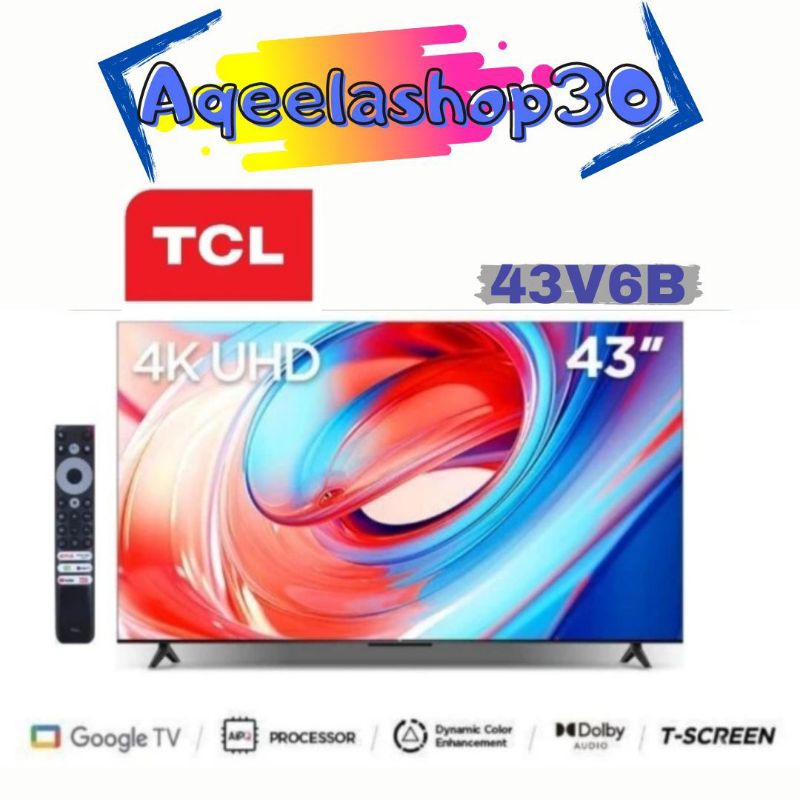 Jual TCL 43V6B UHD 4K GOOGLE TV 43 INCH DOLBY AUDIO NEW 20024 | Shopee ...