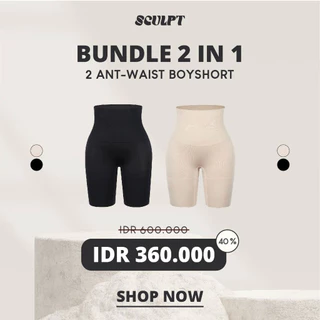 BUNDLE SCULPT 2 Ant-waist Boyshort 35% LEBIH MURAH - 600k --> 360K - Celana Korset Pelangsing - Bodyshaper
