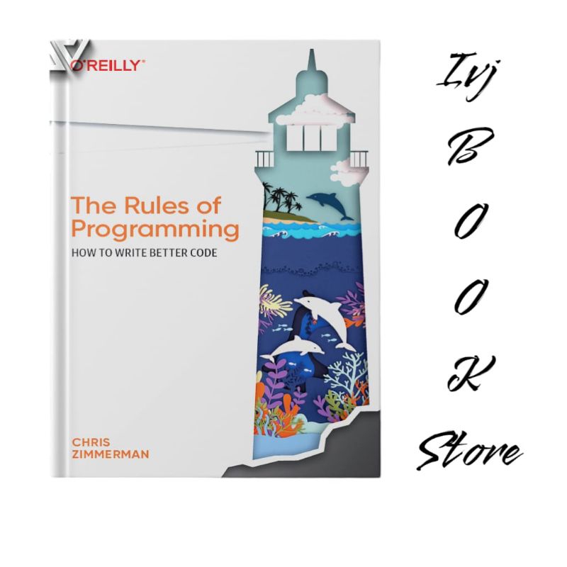 Jual The Rules of Programming: How to Write Better Code | Shopee Indonesia
