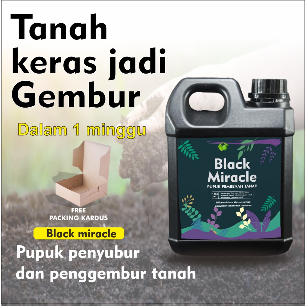 pupuk penggembur tanah penyubur tanah BLACK MIRACLE 1liter
