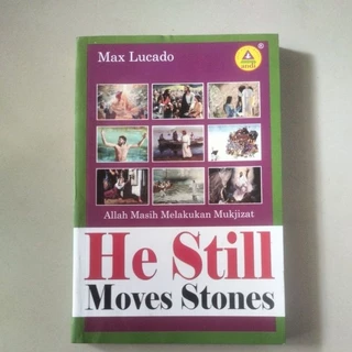 He Still Moves Stones ( Max Lucado )
