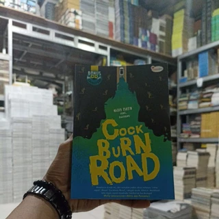 BUKU NOVEL / ROMANSA / REMAJA / COCK BURN ROAD / DILENGKAPI BONUS CD / PRODUK ASLI ORIGINAL