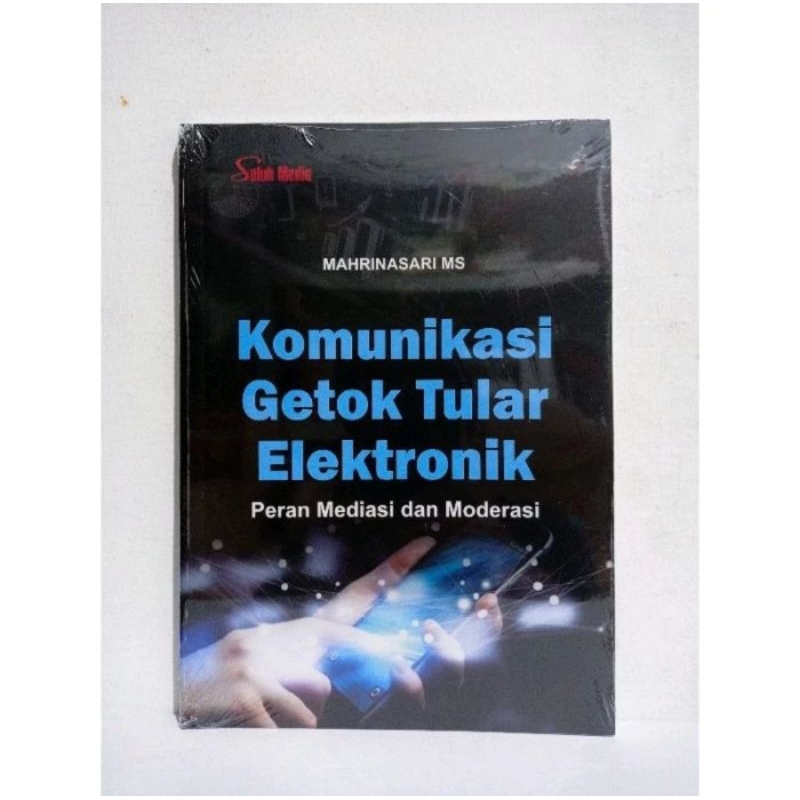 Jual Buku Komunikasi Getok Tular Elektronik : Peran Mediasi dan ...