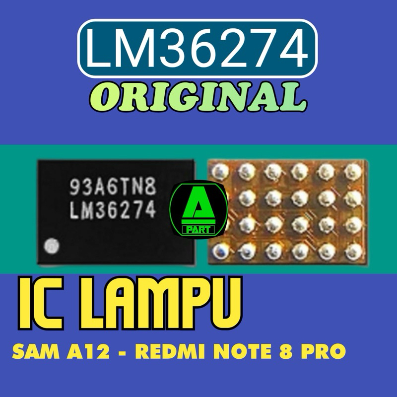 Jual IC LAMPU LM36274 SAMSUNG A12 REDMI NOTE 8PRO LM 36274 ORIGINAL ...