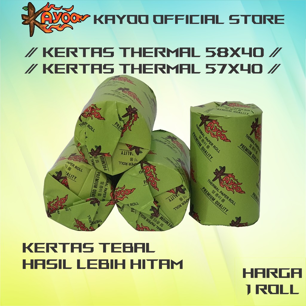 KERTAS THERMAL STRUK KASIR / PPOB PAPER ROLL KAYOO 58X40 / 57X40 TERMAL POS RECEIPT MINI PRINTER BLUETOOTH 58MM 58X40MM 57X40MM
