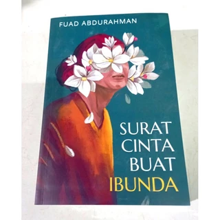( OBRAL ) BUKU BACAAN AGAMA // NOVEL ISLAMI // SURAT CINTA BUAT BUNDA // ORIGINAL