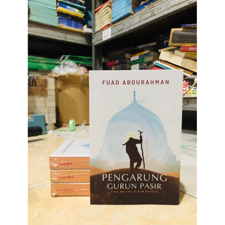 ( PROMO BUKU MURAH ORIGINAL ) BUKU NOVEL / REMAJA / DEWASA / PENGARUNG GURUN PASIR / CINTA DAN LARA DI KOTA MADINA / FUAD ABDURAHMAN