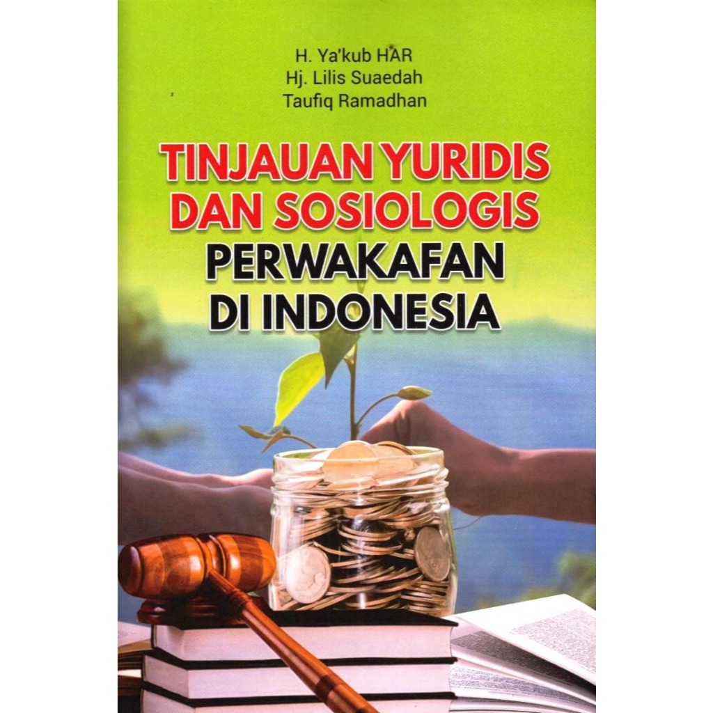 Jual Tinjauan Yuridis dan Sosiologis Perwakafan di Indonesia | Shopee ...