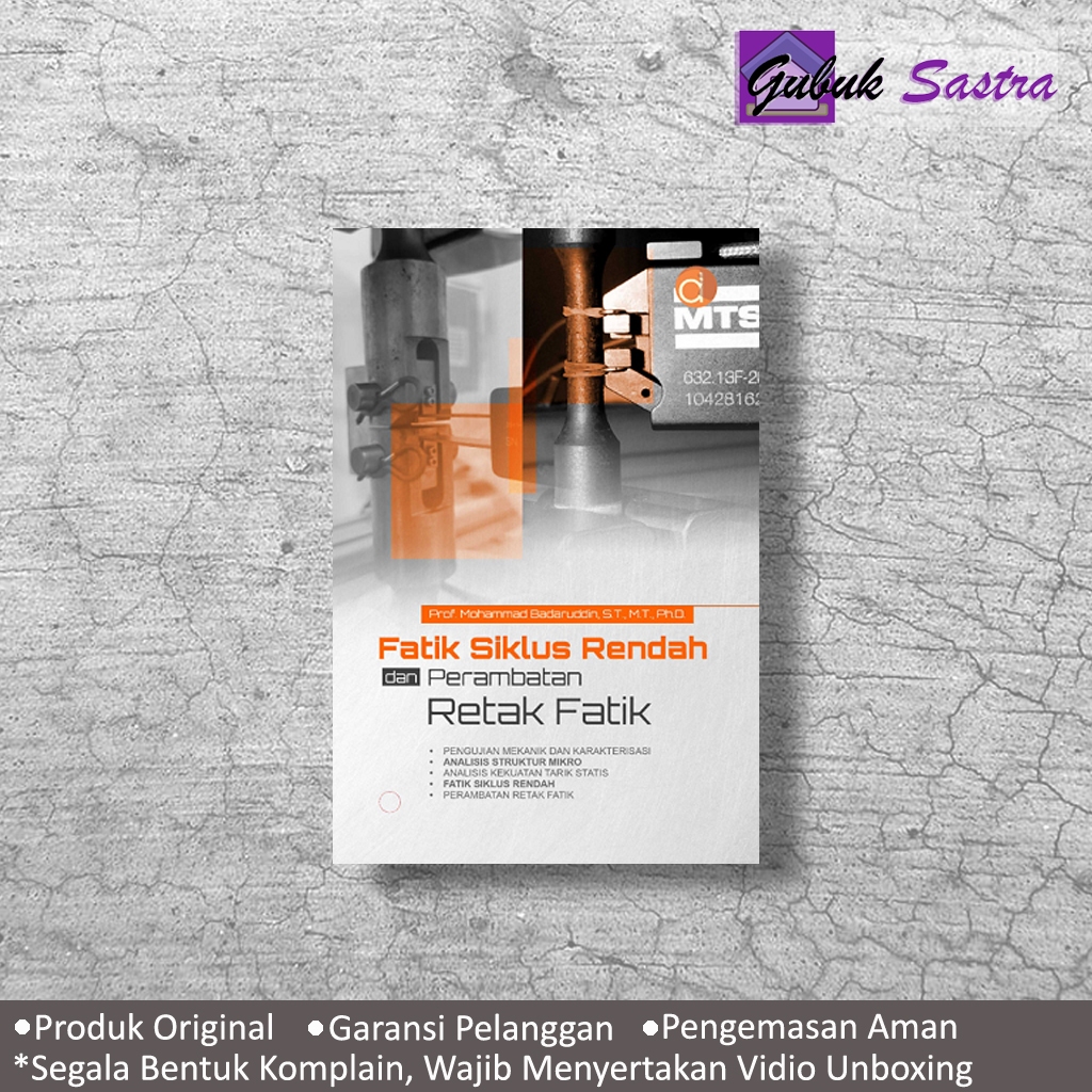 Jual Buku Fatik Siklus Rendah dan Perambatan Retak Fatik - Mohammad ...
