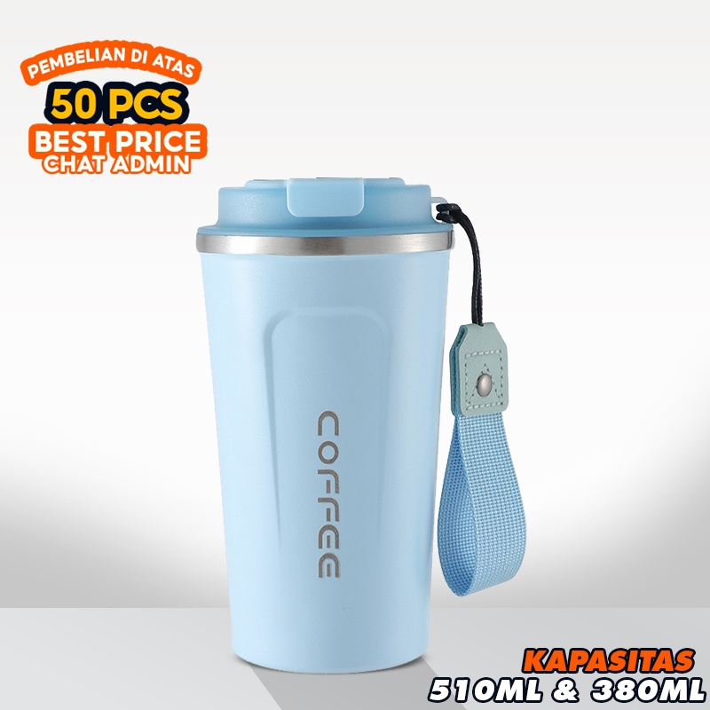 CUSTOM Tumbler coffee Mug Stainless Steel Vacuum Cup 380 dan 510 ML termos  coffee cup gelas kopi