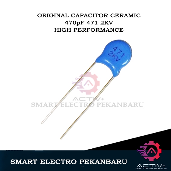 Jual ORIGINAL CAPACITOR 471 2KV 470pF KAPASITOR KERAMIK 2000V 470 PF 2 ...