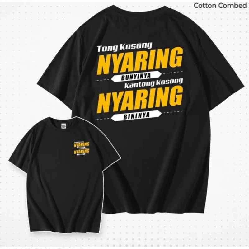 Jual KAOS KATA KATA TONG KOSONG NYARING BUNYINYA, KANTONG KOSONG