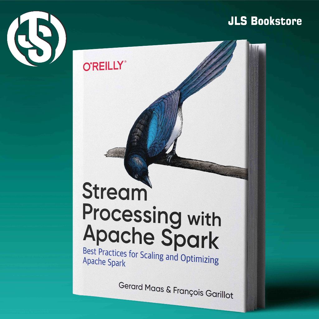 Jual Stream Processing with Apache Spark - Gerard Maas, Francois ...