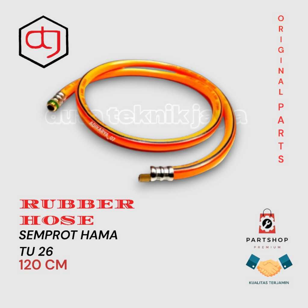 Jual Rubber Hose Selang Only Semprot Hama TU 26 120 CM | Shopee Indonesia