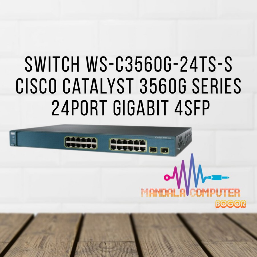 Jual Switch WS-C3560G-24TS-S Cisco Catalyst 3560G series 24port gigabit ...