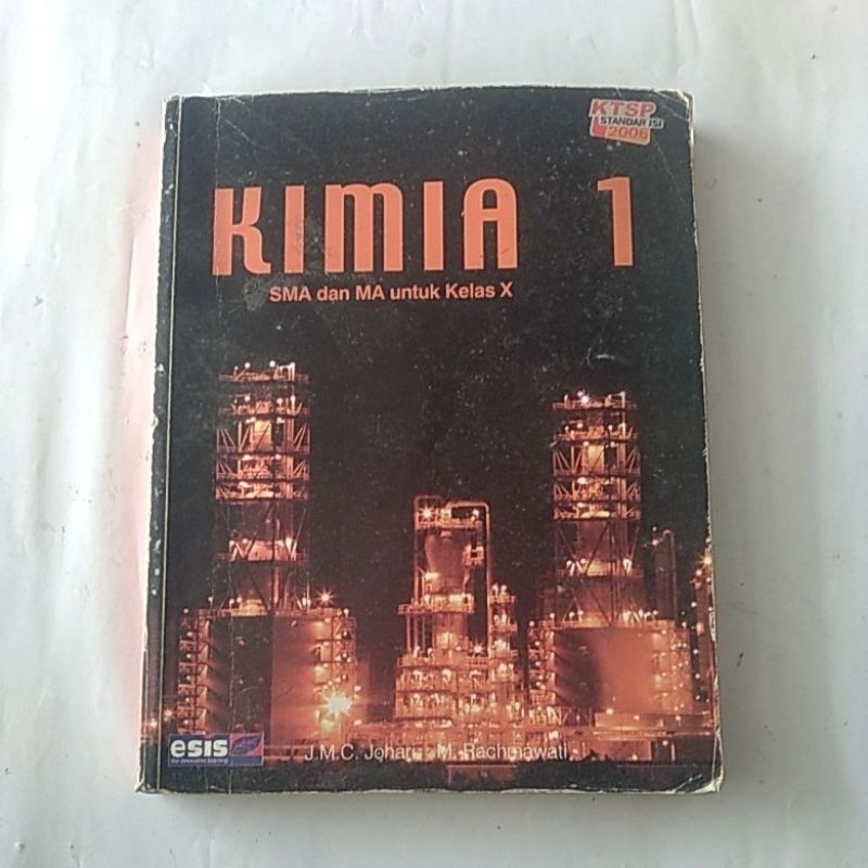 Jual KIMIA SMA DAN MA KELAS 1 KTSP 2006 ESIS | Shopee Indonesia
