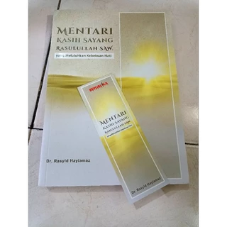 ( BUKU MURAH ORIGINAL ) BUKU BACAAN ISLAM / MENTARI KASIH SAYANG RASULULLAH SAW. YANG MELULUHKAN KEBEKUAN HATI / AGAMA ISLAM / FILSAFAT / MOTIVASI ISLAM /
