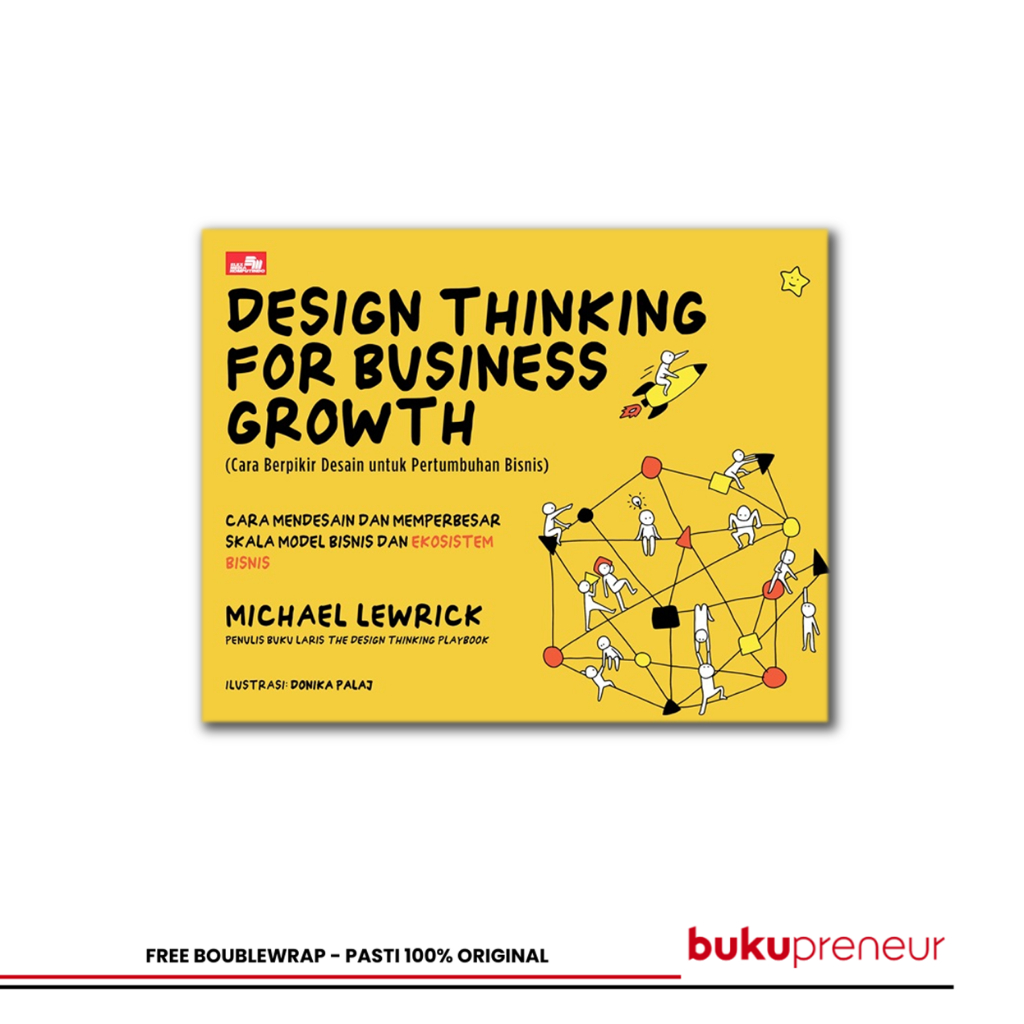 Jual Bukupreneur - Design Thinking For Business Growth - Michael ...