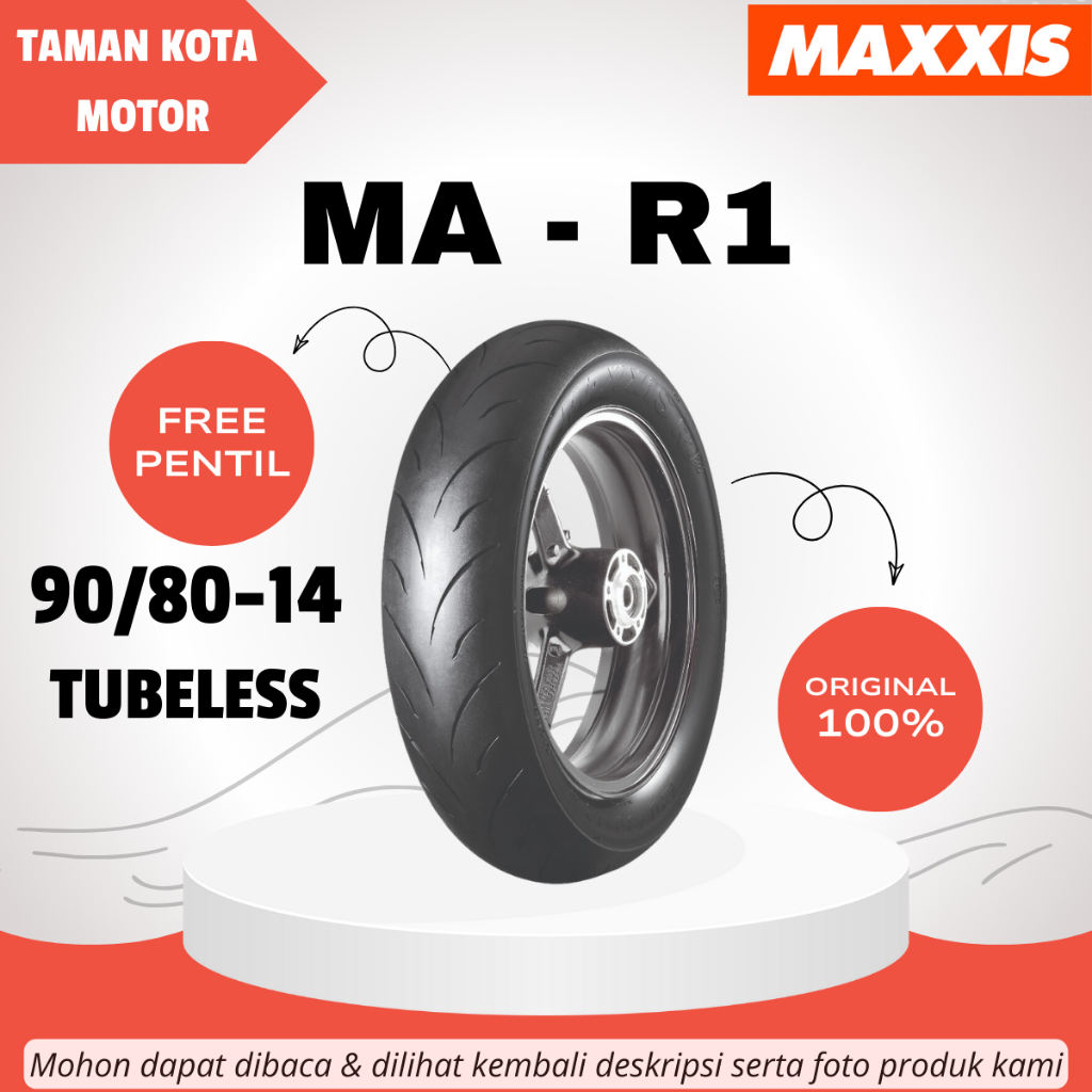 Jual BAN MAXXIS MA-R1 90/80-14 TUBELESS ( TL ) ORIGINAL INDONESIA ...