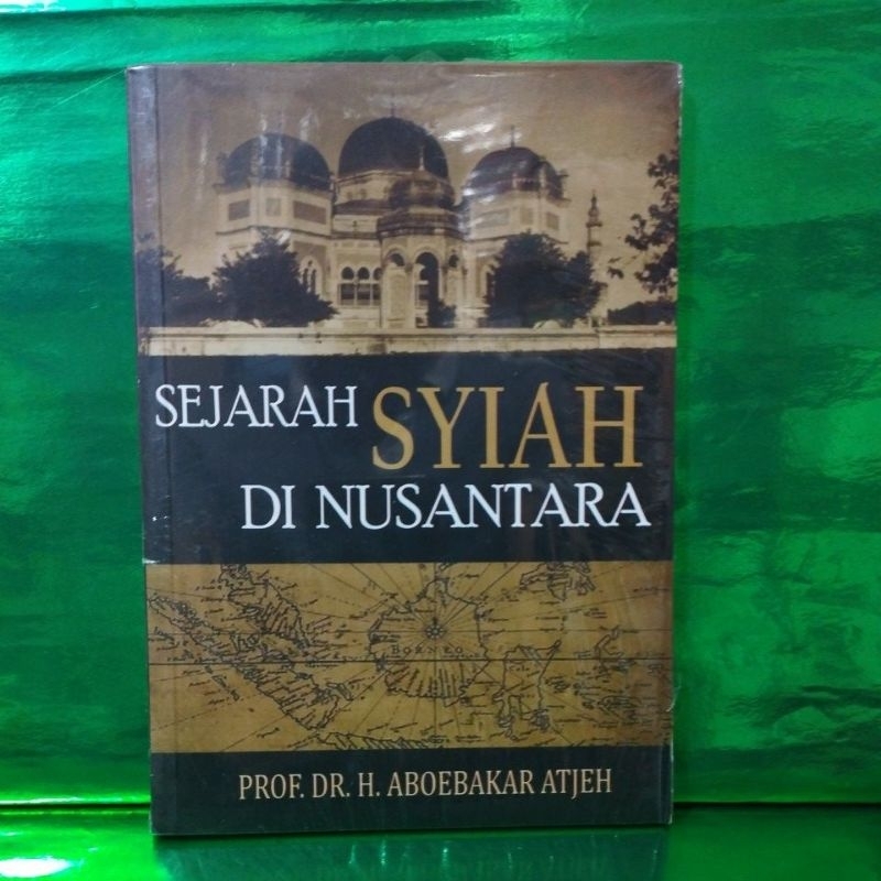 Jual Buku Original Sejarah Syiah Di Nusantara | Shopee Indonesia