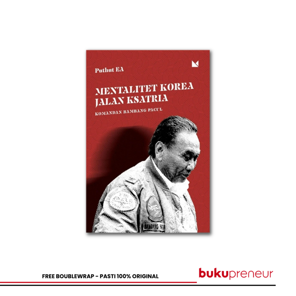 Jual Bukupreneur - Mentalitet Korea Jalan Ksatria Komandan Bambang ...
