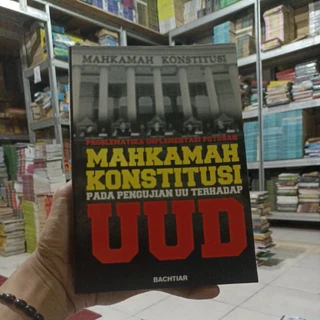 BUKU ILMU SOSIAL / SOSPOL / BACAAN HUKUM / PROBLEMATIKA MAHLAMAH KONSTITUSI PADA PENGUJIAN UU TERHADAP UUD / PRODUK ASLI ORIGINAL