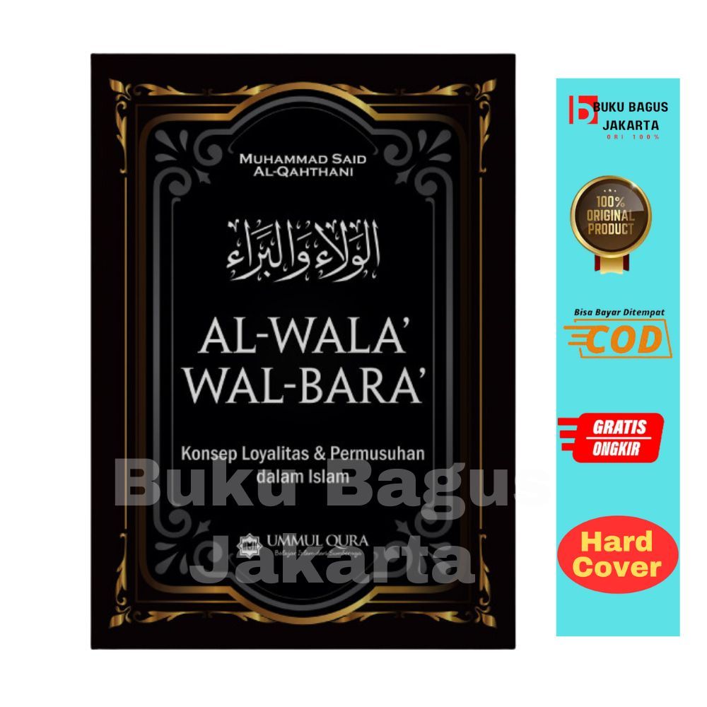 Jual Buku Terjemah Kitab Al-Wala Wal Bara Konsep Permusuhan & Loyalitas ...