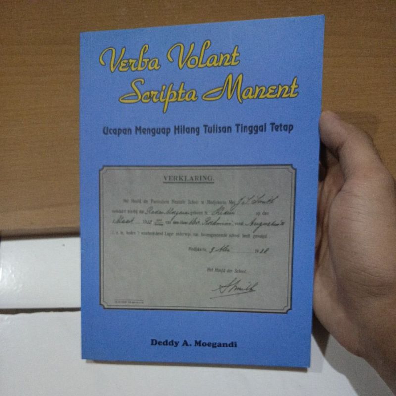 Jual Buku Verba Volant Scripta Manent ( Ucapan Menguap Hilang Tulisan ...