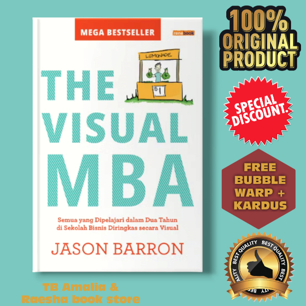 Jual Buku The Visual MBA - Semua yang Dipelajari dalam Dua Tahun di ...