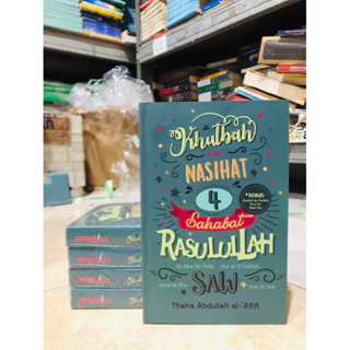 ( PROMO BUKU MURAH ORIGINAL ) BUKU AGAMA ISLAM / BACAAN ISLAM / KHUTBAH DAN NASIHAT 4 SAHABAT RASULULLAH SAW / THAHA ABDULLAH AL-‘AFIFI