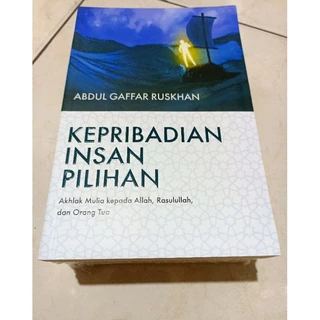 ( OBRAL BUKU ORIGINAL ) BUKU BACAAN AGAMA ISLAM / KEPRIBADIAN INSAN PILIHAN / ABDUL GAFFAR RUSKHAN / BEST SELLER / FILSAFAT / MOTIVASI AGAMA ISLAM / ISLAMI / SASTRA / SEJARAH /