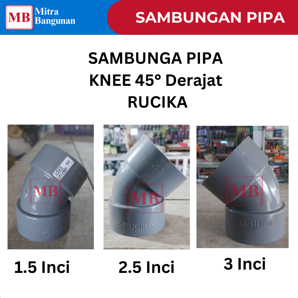 Jual RUCIKA SAMBUNGAN PIPA PVC KNEE 45° DERAJAT 1.5