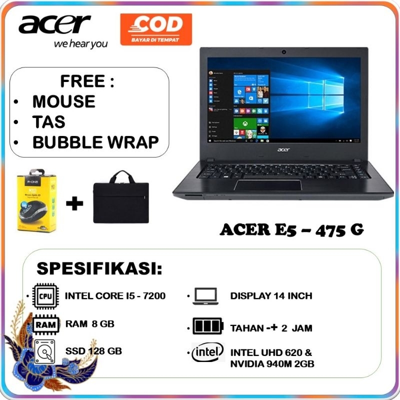 ACER E5 475G PROCESSOR INTEL CORE I5 7200 RAM8GB SSD128GB DUAL VGA  NVIDIA 940MX 2GB