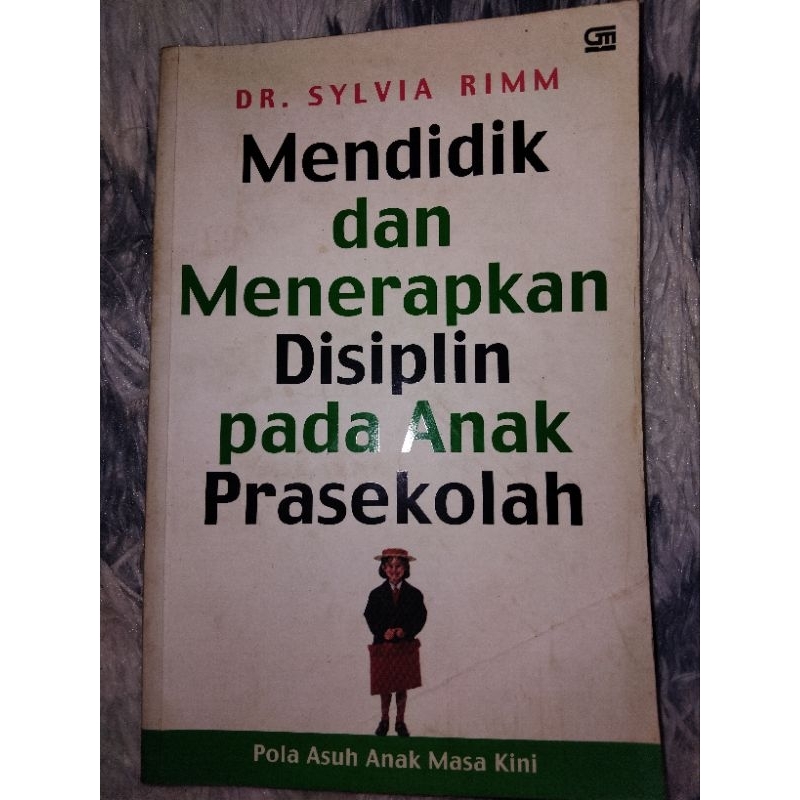 Jual Buku Mendidik dan Menerapkan Disiplin Pada Anak Prasekolah by Dr ...