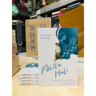 ( PROMO BUKU MURAH ORIGINAL ) BUKU NOVEL / REMAJA / DEWASA / ROMANCE / FIKSI / PELITA HATI - DR. ANGGITO ABIMANYU