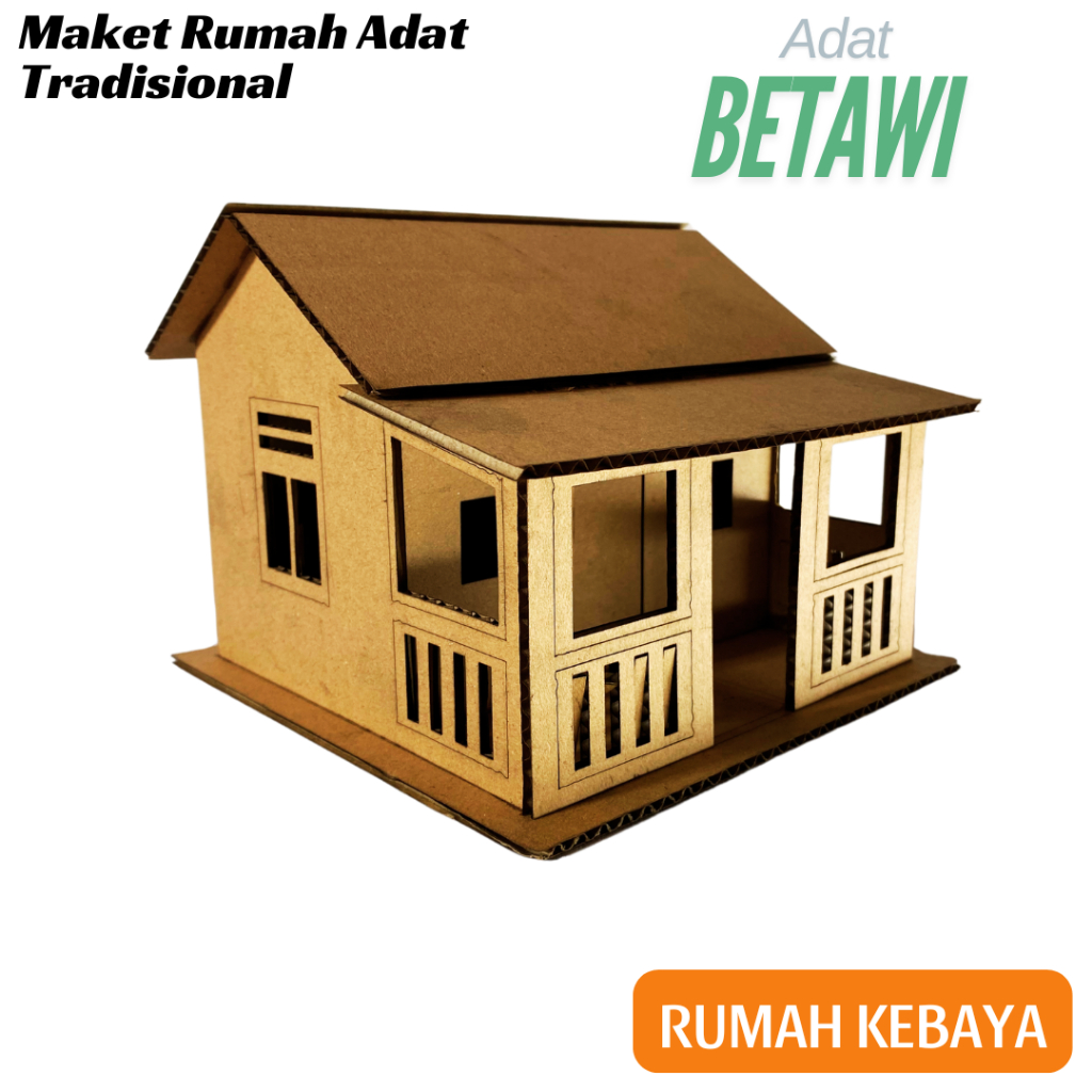 Maket Miniatur Rumah Adat - Rumah Kebaya Betawi - Rumah Adat DKI Jakarta - Kerajinan Kardus Bekas