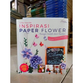 ( BUKU MURAH ORIGINAL ) BUKU KREASI / INSPIRASI PAPER FLOWER / KERAJINAN TANGAN / BUNGA CANTIK DARI KERTAS / MENJAHIT /