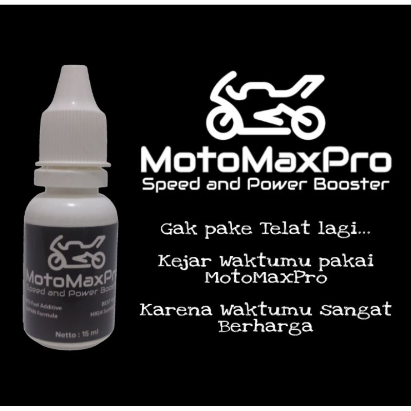 Jual MotoMaxPro SPEED and POWER BOOSTER 15 ml | Moto Max Power Up Turbo ...