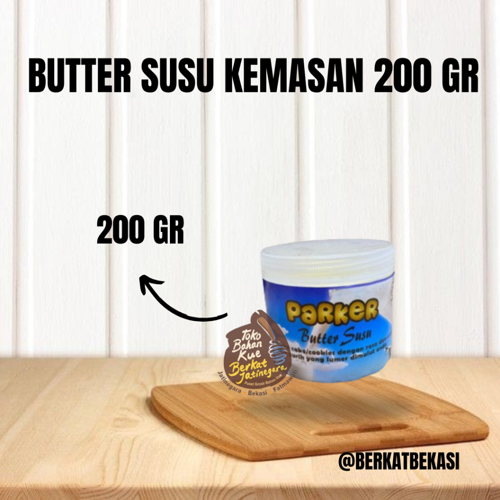 Jual BUTTER SUSU PARKER 200 GR / BUTTER SUSU | Shopee Indonesia