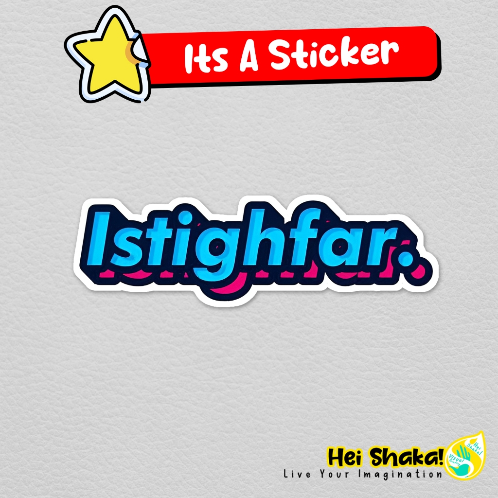 Jual Stiker Istighfar Sticker Kata Kata Dakwah Islami Bahan Vinyl Anti ...