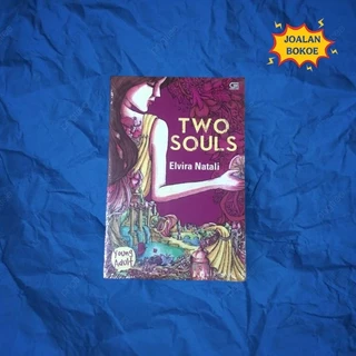 BUKU ORIGINAL NOVEL TWO SOULS / ELVIRA NATALI / NOVEL REMAJA