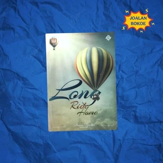 BUKU ORIGINAL NOVEL LONG RIDE HOME / ANAUE TJANDRA