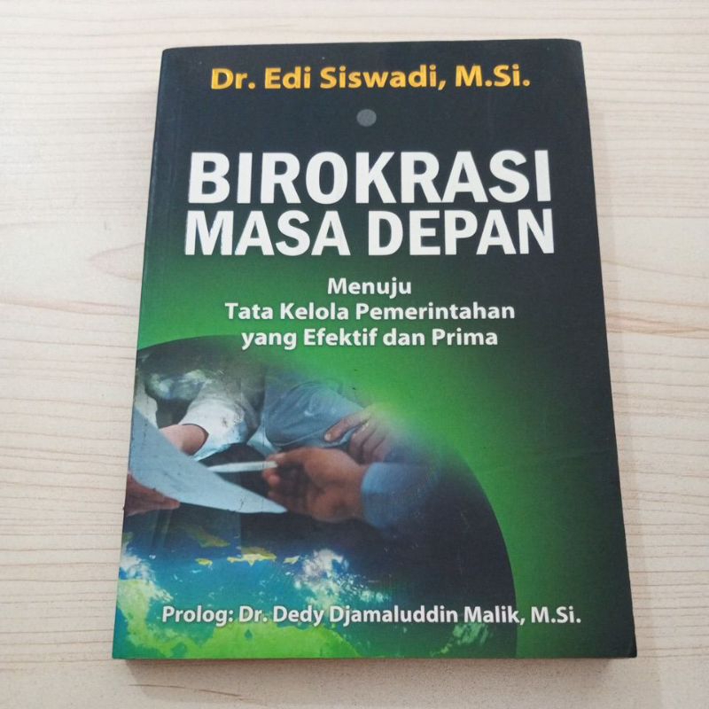 Jual BUKU BIROKRASI MASA DEPAN MENUJU TATA KELOLA PEMERINTAHAN YANG ...