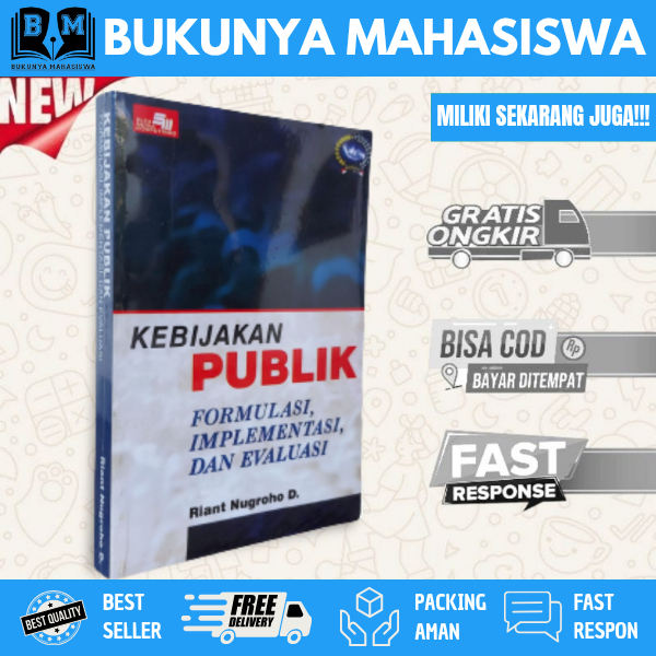 Jual BUKU KEBIJAKAN PUBLIK FORMULASI, IMPLEMENTASI, DAN EVALUASI 2023 ...