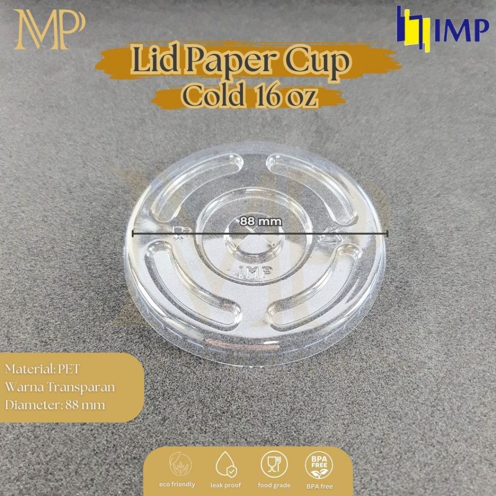 Jual Tutup Paper Cup 16oz IMP / Lid Paper Cup 16oz Cold / Lid Paper Cup ...