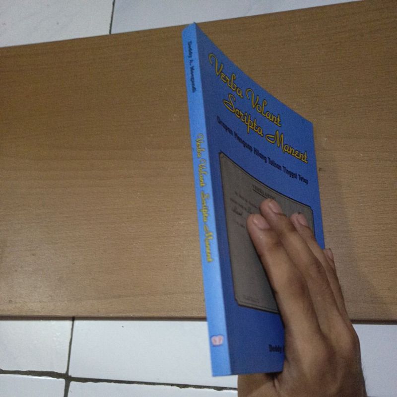 Jual Buku Verba Volant Scripta Manent ( Ucapan Menguap Hilang Tulisan ...